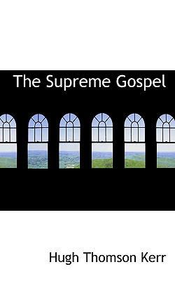 The Supreme Gospel 1117738914 Book Cover