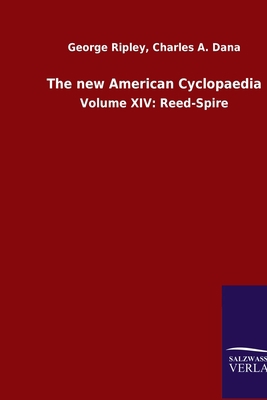 The new American Cyclopaedia: Volume XIV: Reed-... [German] 3846052116 Book Cover