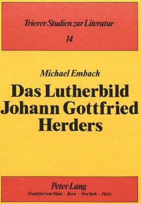Das Lutherbild Johann Gottfried Herders [German] 3820499148 Book Cover