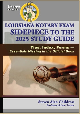 Louisiana Notary Exam Sidepiece to the 2025 Stu... 1610275187 Book Cover
