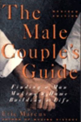 The Male Couple's Guide: Finding a Man, Making ... 0060969369 Book Cover