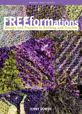 Freeformations: Design and Projects in Knitting... B004MY4TPC Book Cover