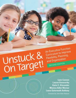 Unstuck and on Target!: An Executive Function C... 1681252996 Book Cover
