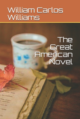 The Great American Novel B08RH5K6MX Book Cover