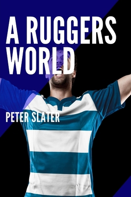 A Ruggers World 0359966985 Book Cover