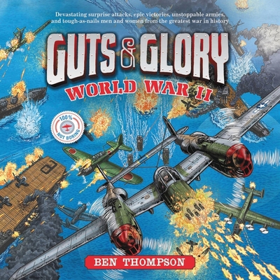 Guts & Glory: World War II 1478911301 Book Cover