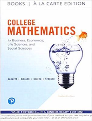 College Mathematics for Business, Economics, Li... 0134676084 Book Cover