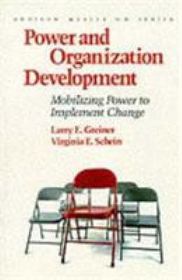 Power and Organization Development: Mobilizing ... 0201121859 Book Cover