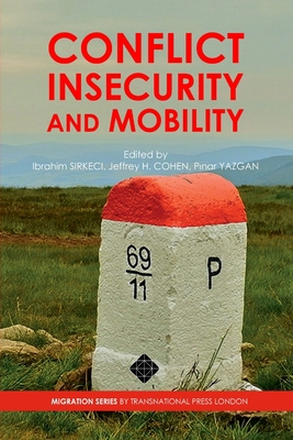 Conflict, Insecurity and Mobility 1910781096 Book Cover