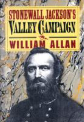 Stonewall Jacksons Valley Campaign 1568520182 Book Cover