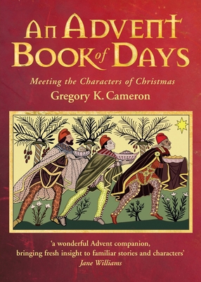 An Advent Book of Days: Meeting the characters ...            Book Cover
