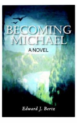 Becoming Michael 1420848860 Book Cover