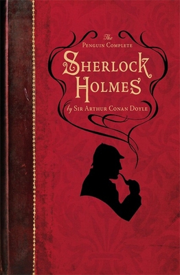 The Penguin Complete Sherlock Holmes 0141040289 Book Cover