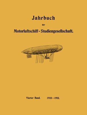 Jahrbuch Der Motorluftschiff-Studiengesellschaf... [German] 3642503977 Book Cover
