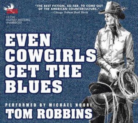 Even Cowgirls Get the Blues 1597770965 Book Cover