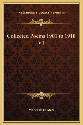 Collected Poems 1901 to 1918 V1 1169270182 Book Cover