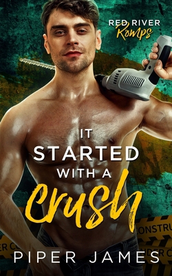 It Started with a Crush: Red River Romps #2 B09B1LZZL4 Book Cover