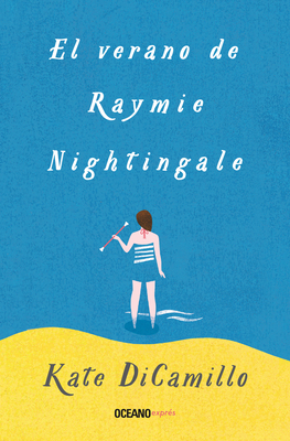 El Verano de Raymie Nightingale [Spanish] 607527930X Book Cover