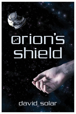 Orion's Shield B0DNW9XX9M Book Cover