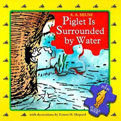 PIGLET IS SURROUNDED BY WATER, Pooh Puzzle Book... 0525462732 Book Cover