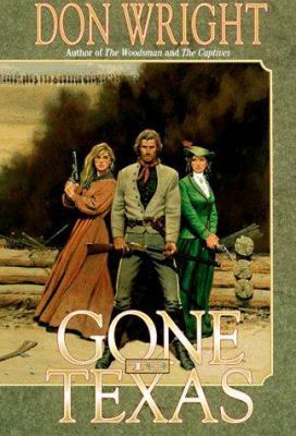 Gone to Texas 0312867158 Book Cover