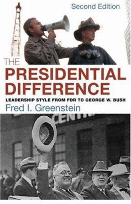 The Presidential Difference: Leadership Style f... 0691119090 Book Cover