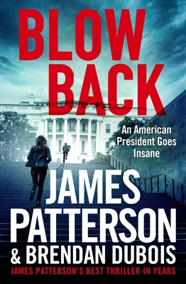 Blowback: James Patterson's Best Thriller in Years 1538753065 Book Cover