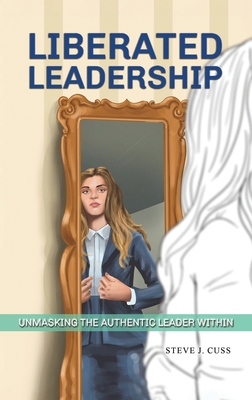 Liberated Leadership 1035863340 Book Cover