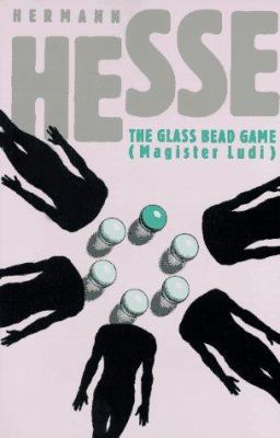 The Glass Bead Game: (Magister Ludi) a Novel 080501246X Book Cover