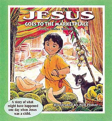 Jesus Goes to Marketplace 0687090059 Book Cover
