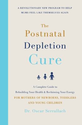 The Postnatal Depletion Cure 073364032X Book Cover