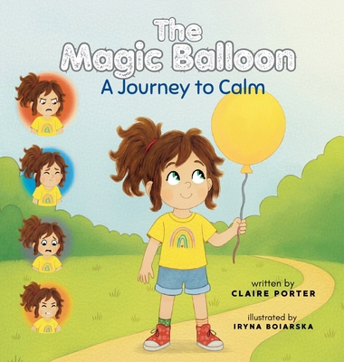 The Magic Ballon: A Journey to Calm B0FP3SKW7J Book Cover