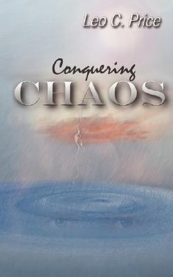 Conquering Chaos 1600345069 Book Cover