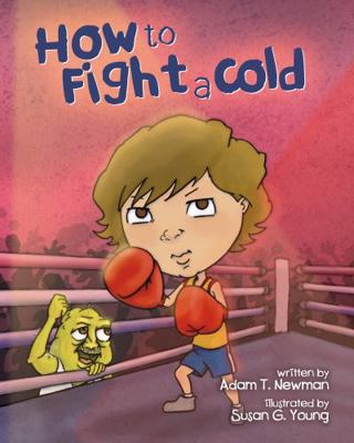How to Fight a Cold 0991090926 Book Cover