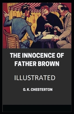 The Innocence of Father Brown Illustrated B08RR5ZB5F Book Cover