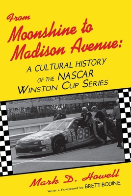 From Moonshine To Madison Avenue: Cultural Hist... 0879727403 Book Cover