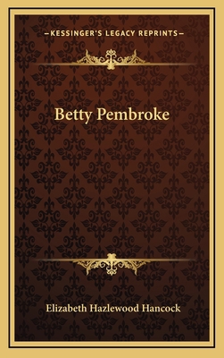 Betty Pembroke 1163683558 Book Cover