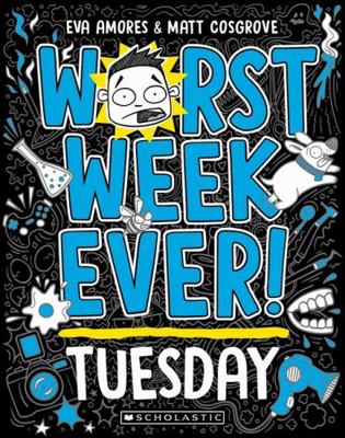 Worst Week Ever Tuesday 176097904X Book Cover