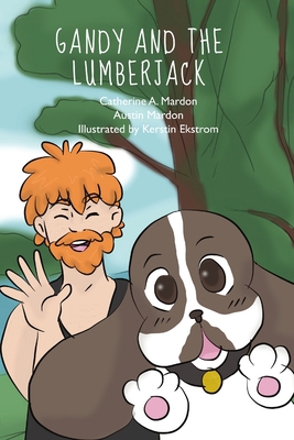 Gandy and the Lumberjack 035903764X Book Cover