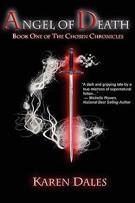 Angel of Death: Book One of the Chosen Chronicles 0986763314 Book Cover