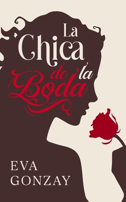 La chica de la boda [Spanish] B09XLFHJSY Book Cover