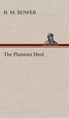 The Phantom Herd 3849520692 Book Cover