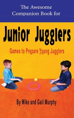 The Awesome Companion Book for Junior Juggling B0CPC7VD91 Book Cover