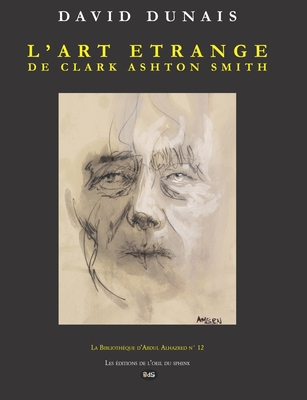 L'Art étrange de Clark Ashton Smith [French] B00IAPPAWK Book Cover