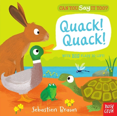 Can You Say It Too? Quack! Quack! 0857633481 Book Cover