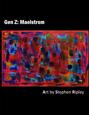 Gen Z: Maelstrom B0DJCV8Y11 Book Cover