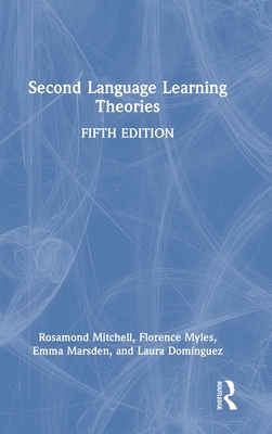 Second Language Learning Theories 1032814527 Book Cover