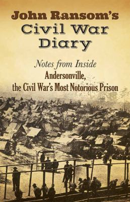 John Ransom's Civil War Diary: Notes from Insid... 0486809048 Book Cover
