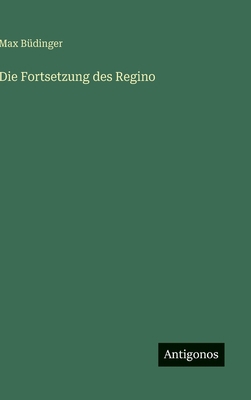 Die Fortsetzung des Regino [German] 3563173303 Book Cover