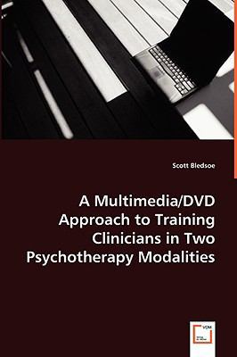 A Multimedia/DVD Approach to Training Clinician... 3639057384 Book Cover